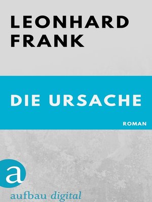 cover image of Die Ursache